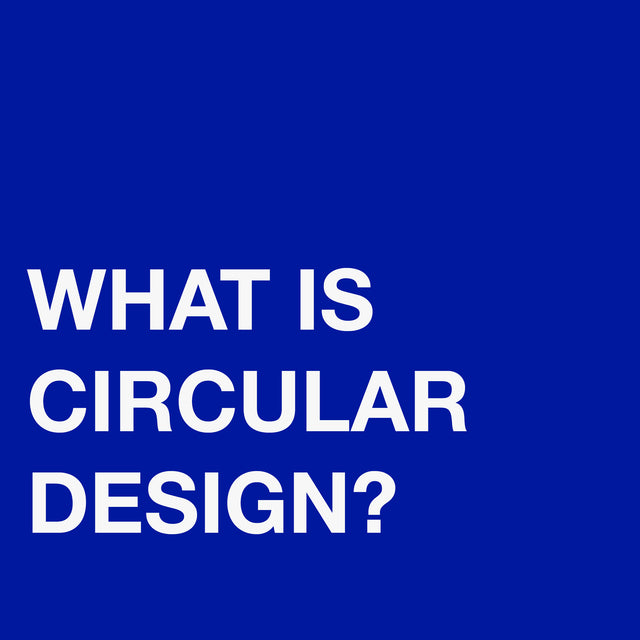What is Circular Design?